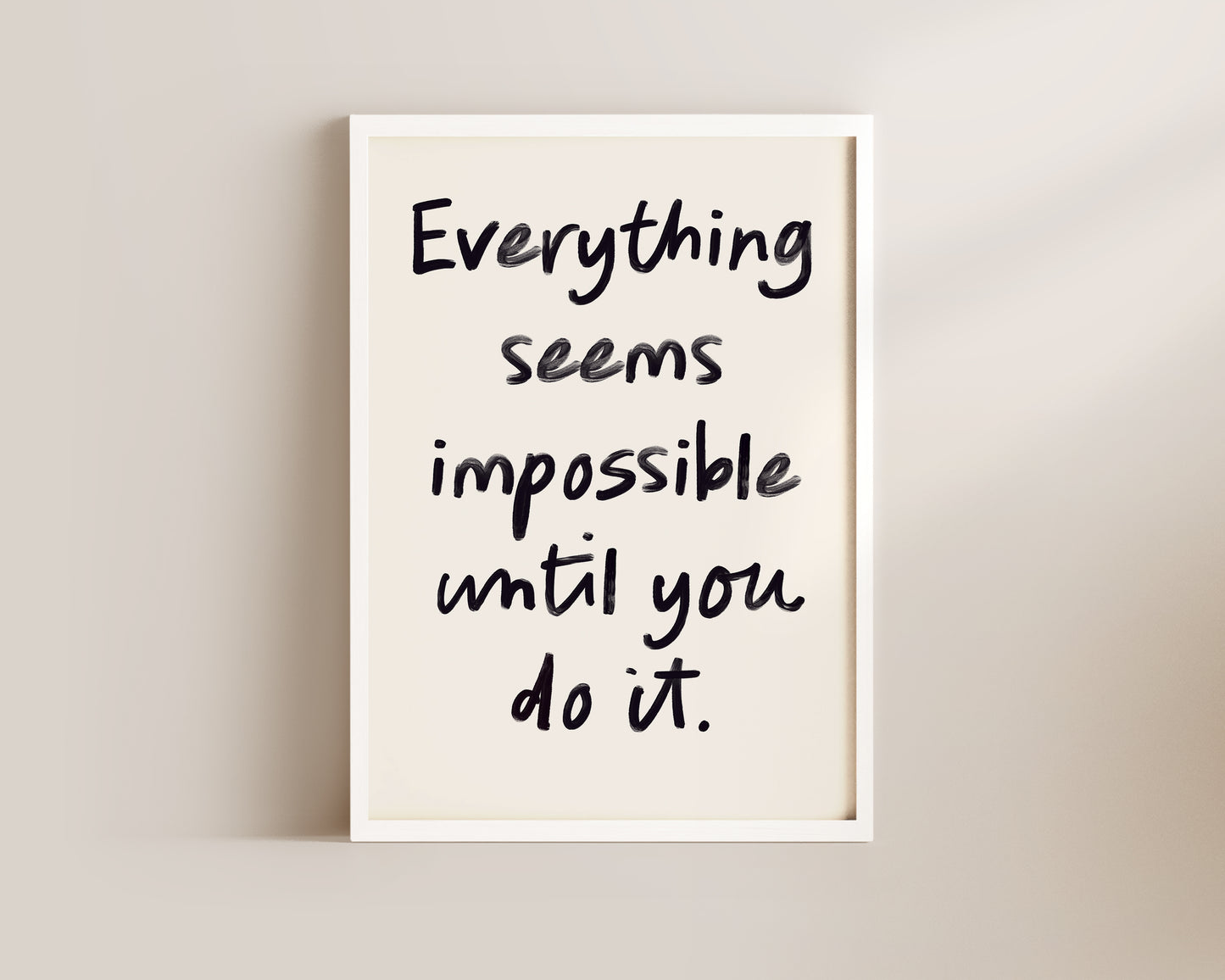 Everything Seems Impossible Print