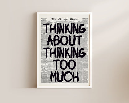 Thinking About Thinking Newspaper Wall Art Print