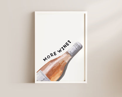 More Wine Wall Art Print