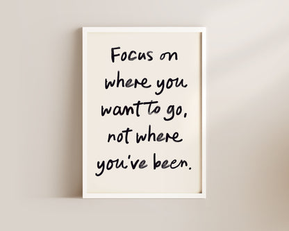 Focus Quote Wall Art Print
