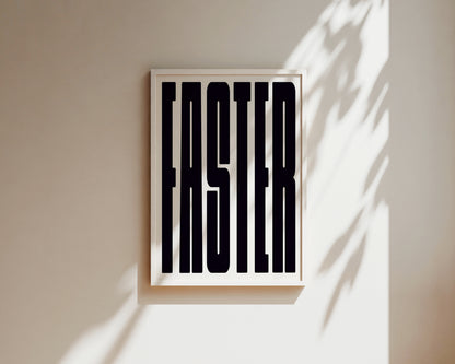 Faster Art Wall Art Print