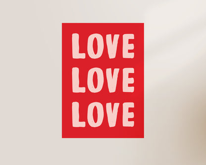 Love Love Love Print