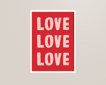 Love Love Love Print