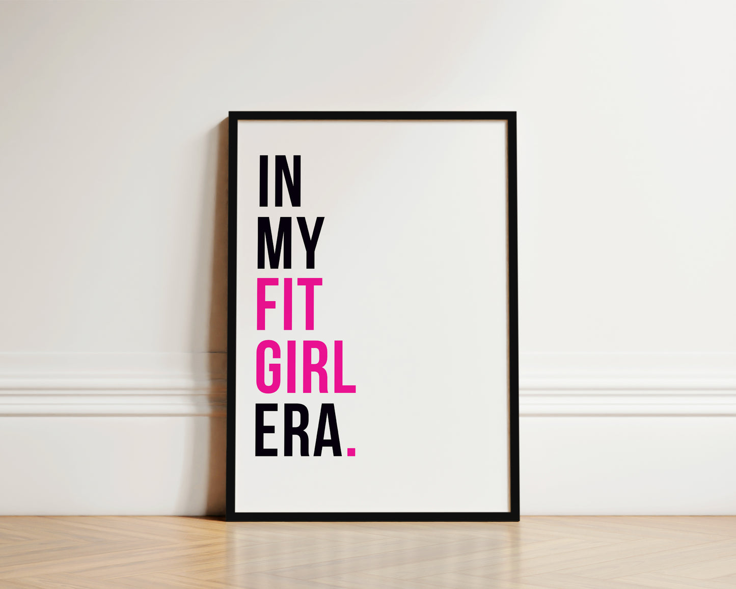 In My Fit Girl Era Art Print