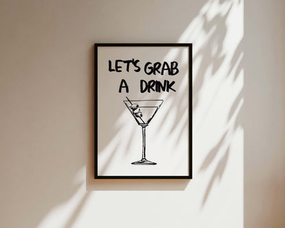 Let's Grab A Drink Wall Art Print
