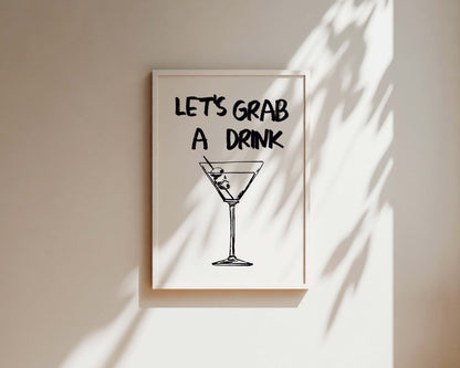 Let's Grab A Drink Wall Art Print