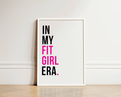 In My Fit Girl Era Art Wall Art Print