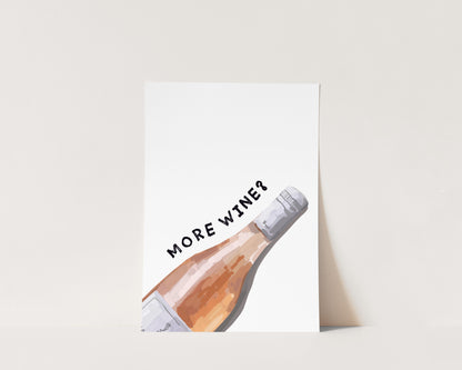 More Wine Wall Art Print