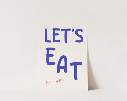 Lets Eat Wall Art Print