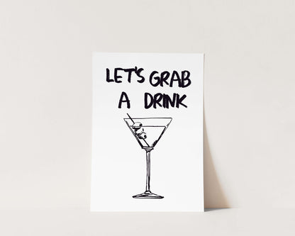 Let's Grab A Drink Wall Art Print