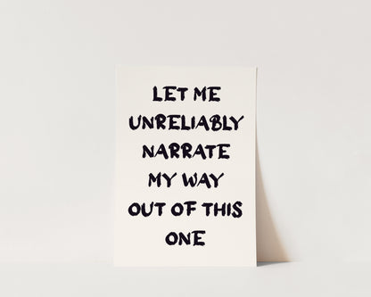 Let Me Unreliably Narrate Wall Art Print