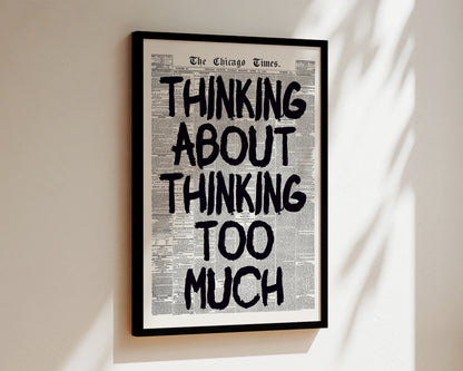 Thinking About Thinking Newspaper Wall Art Print