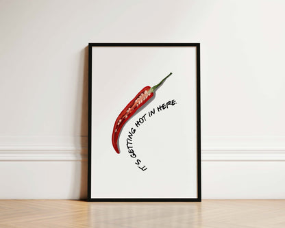 It's Getting Hot In Here Chilli Wall Art Print